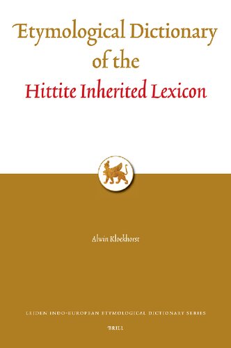 Etymological Dictionary Of The Hittite Inherited Lexicon Kloekhorst A