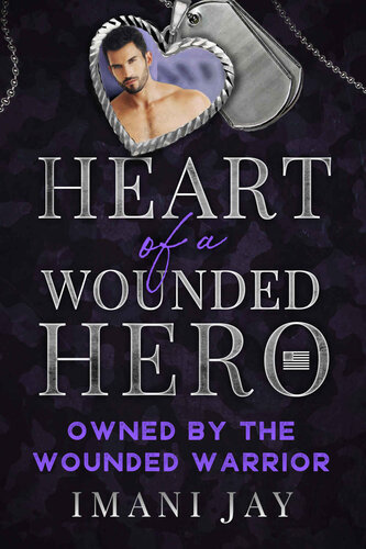 Owned By The Wounded Warrior Jay Imani