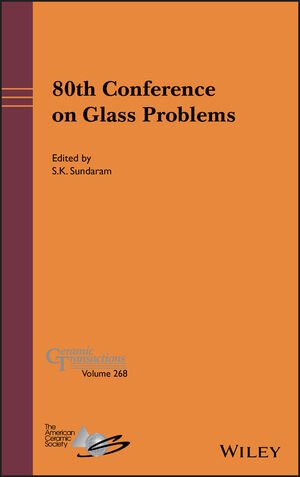 80th Conference On Glass Problems S K Sundaram