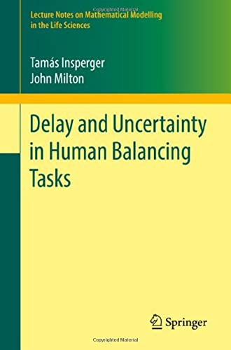 Delay And Uncertainty In Human Balancing Tasks First Tams Insperger