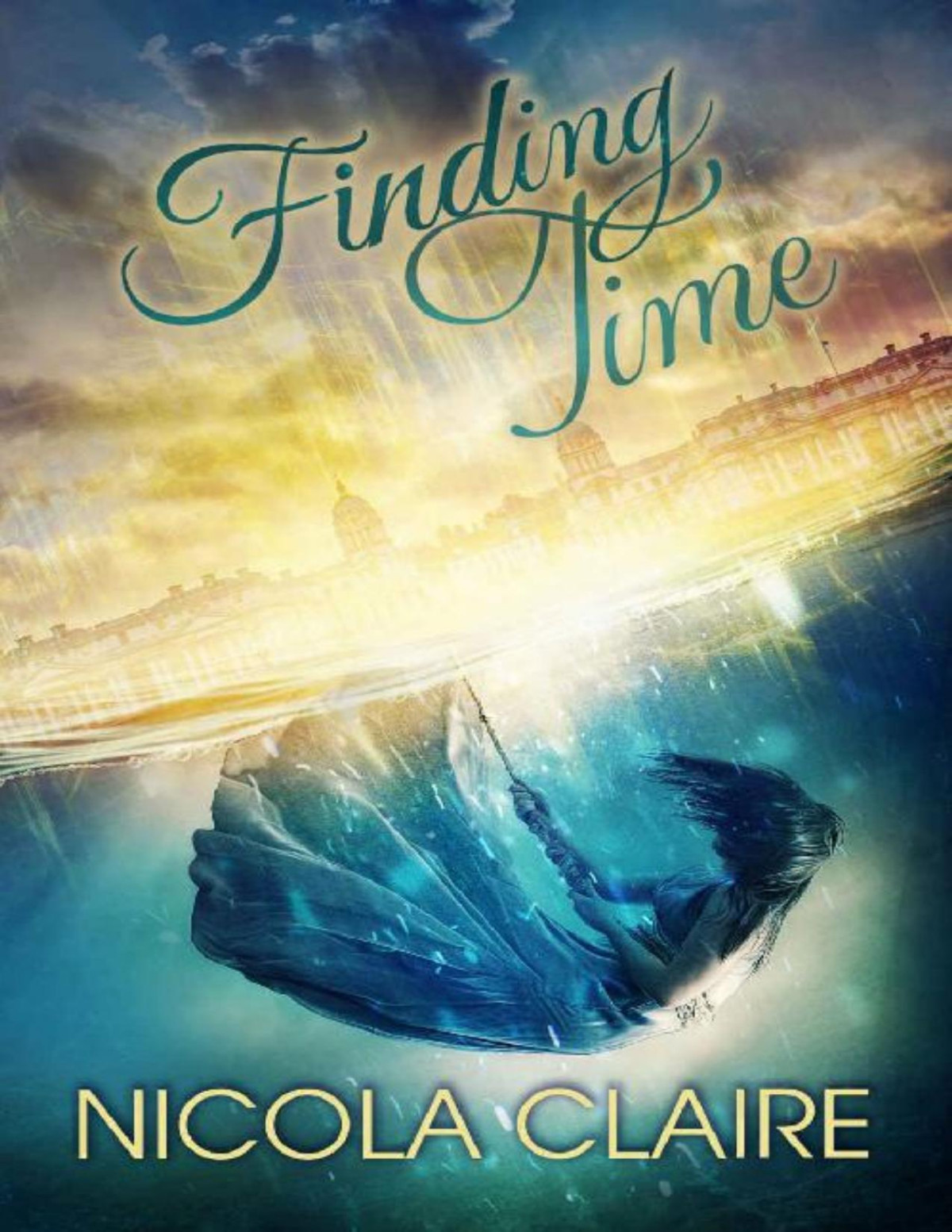 Finding Time Lost Time Book Three Nicola Claire