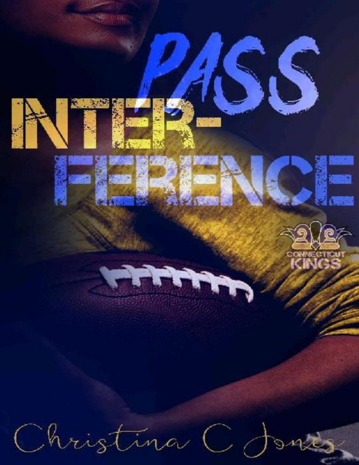 Pass Interference Connecticut Kings Book 6 Christina C Jones