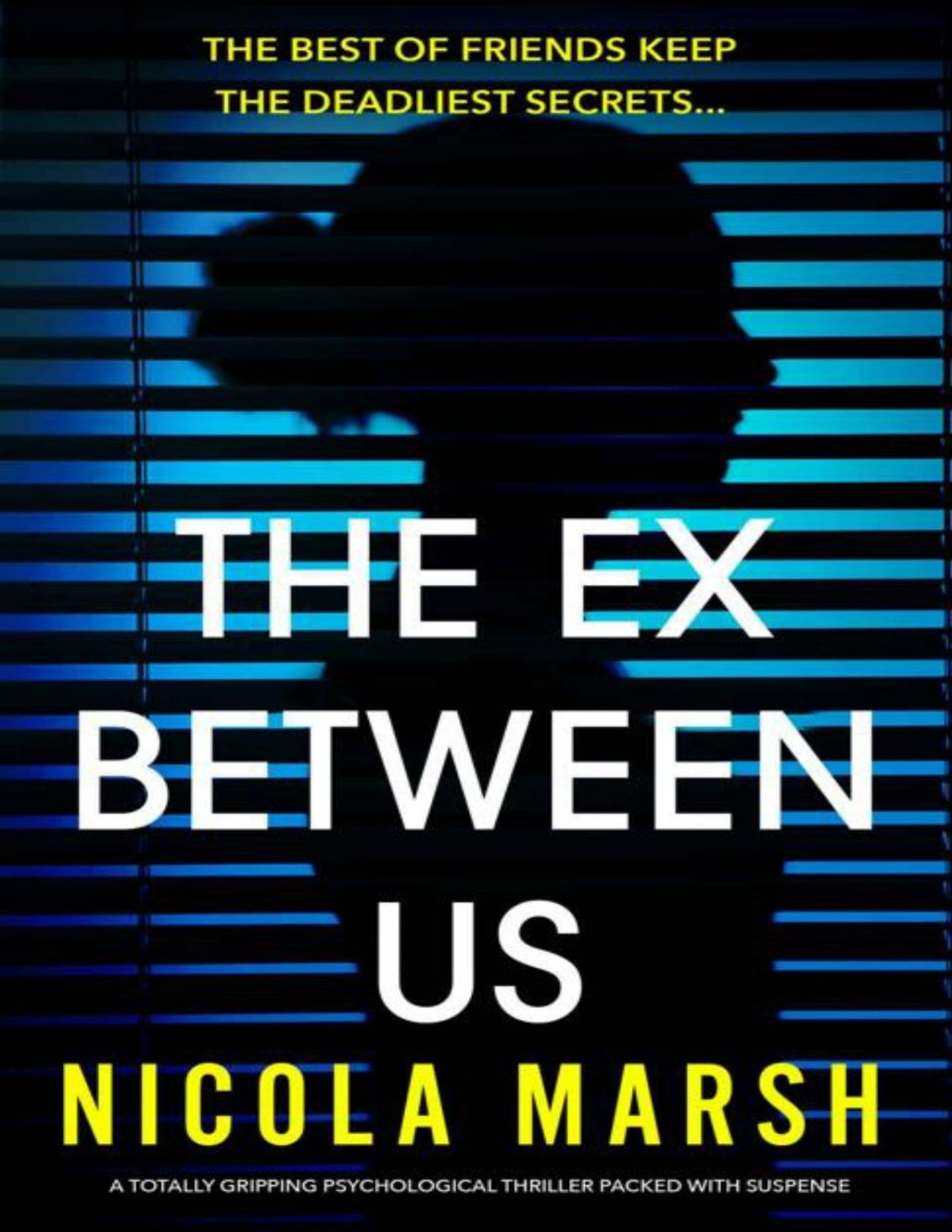 The Ex Between Us A Totally Gripping Psychological Thriller Packed With Suspense Nicola Marsh