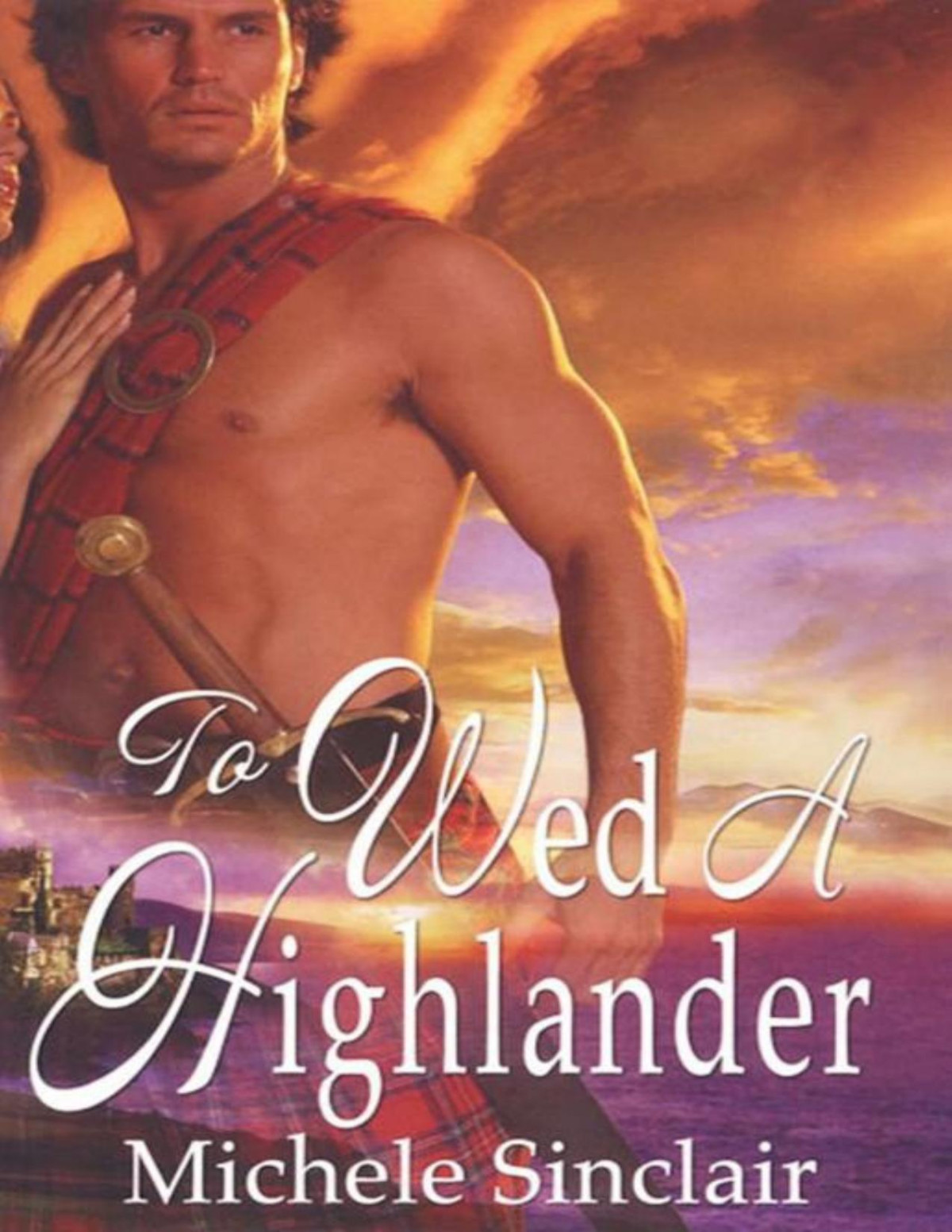 To Wed A Highlander Michele Sinclair