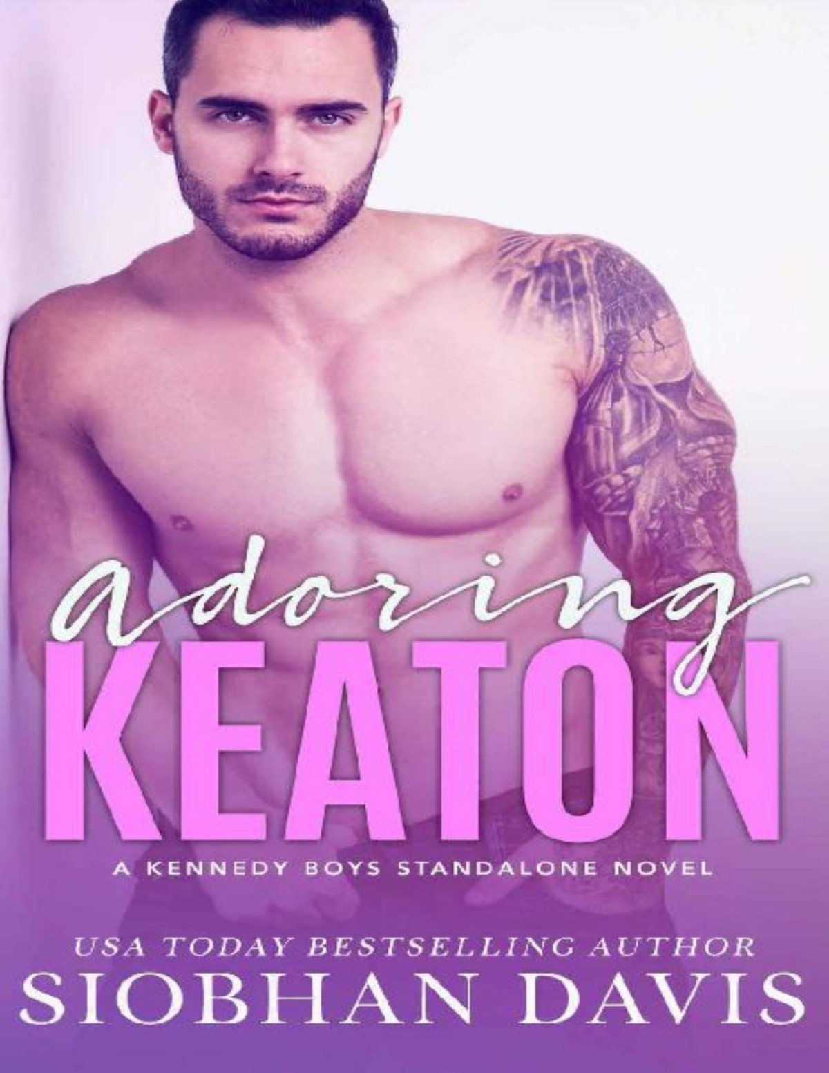 Adoring Keaton A Standalone Friendstolovers Mm Romance The Kennedy Boys Book 9 Siobhan Davis