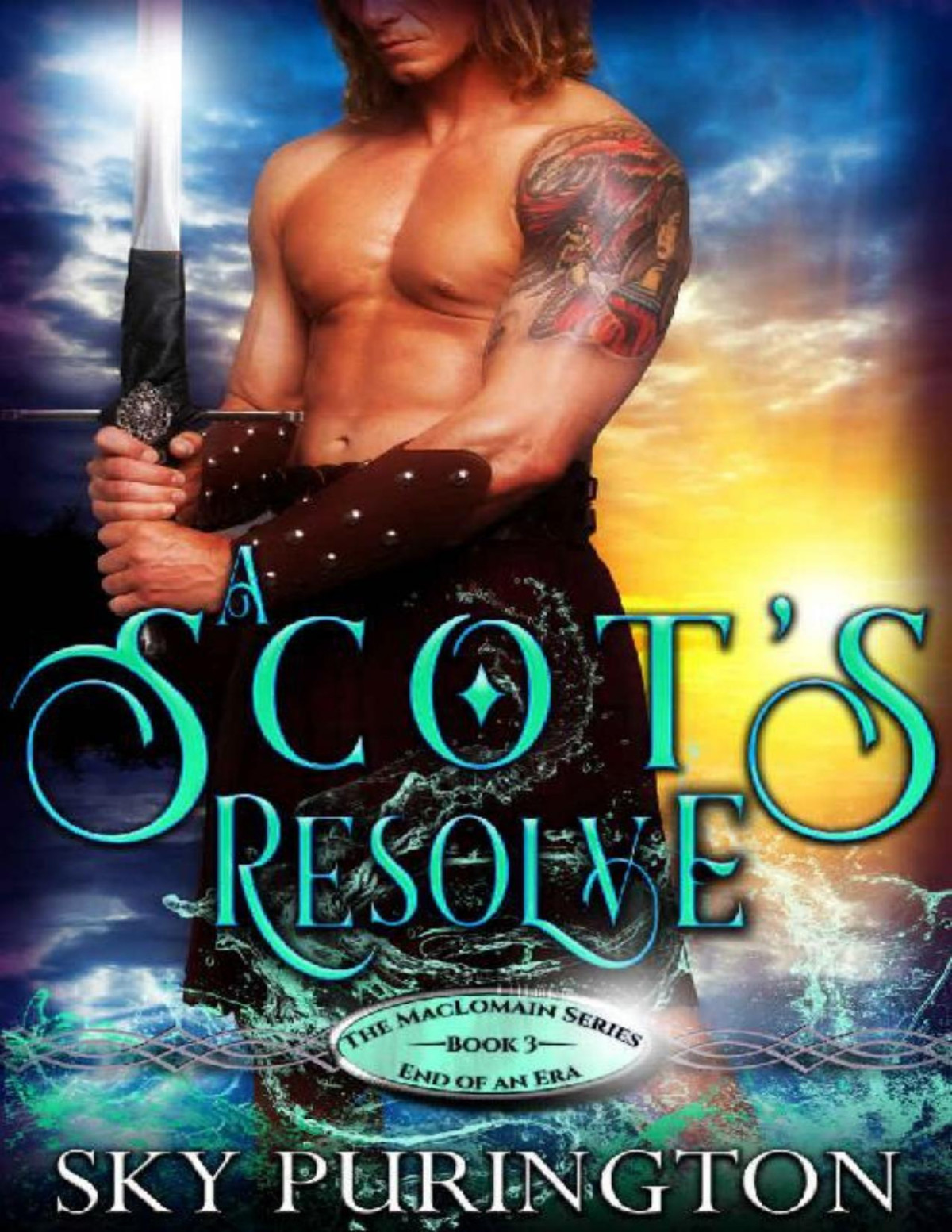 A Scots Resolve The Maclomain Series End Of An Era Book 3 Sky Purington