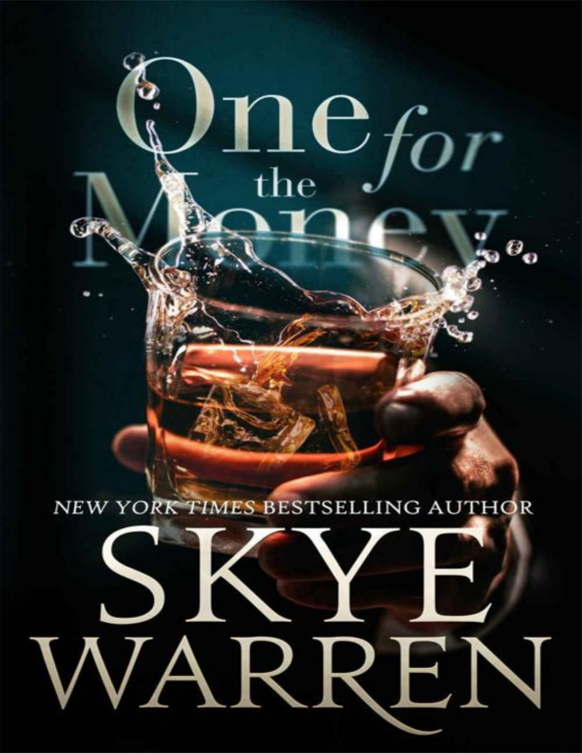One For The Money Skye Warren