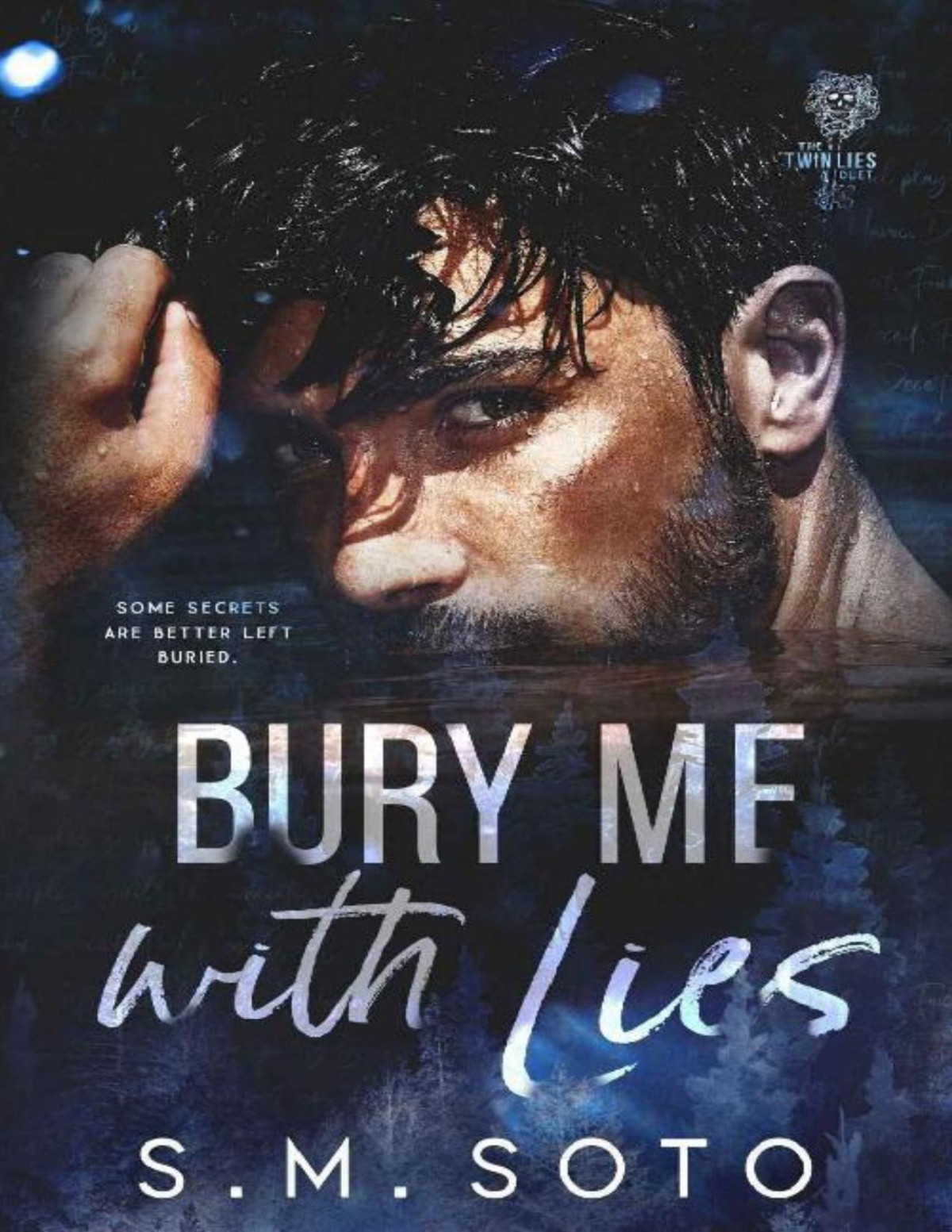 Bury Me With Lies Twin Lies Duet Book 2 Sm Soto