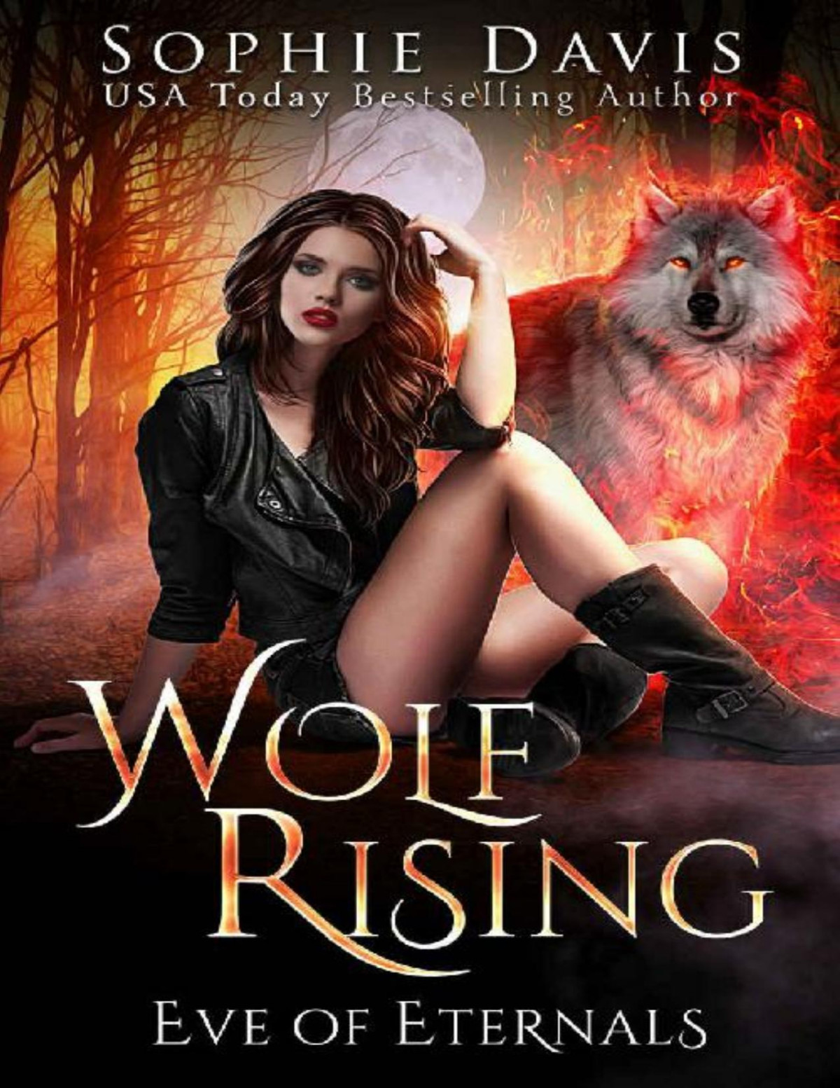 Wolf Rising Eve Of Eternals Book 1 Sophie Davis