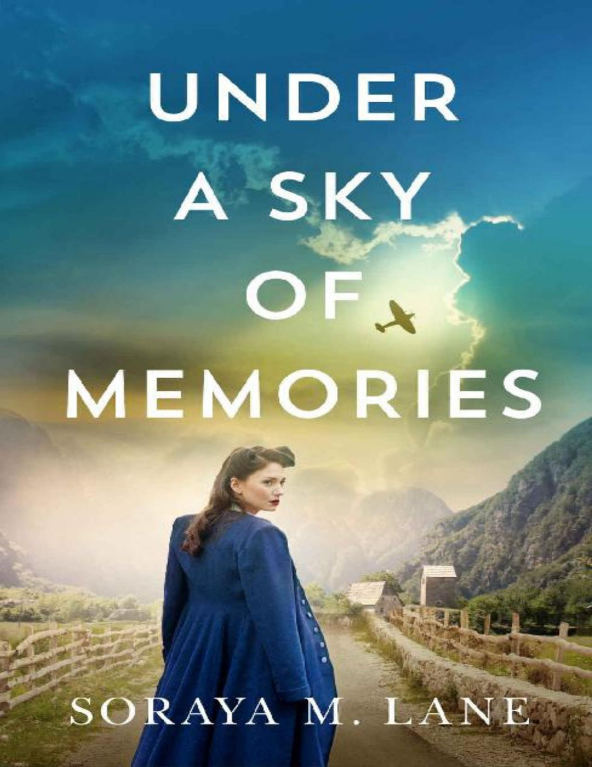 Under A Sky Of Memories Soraya M Lane