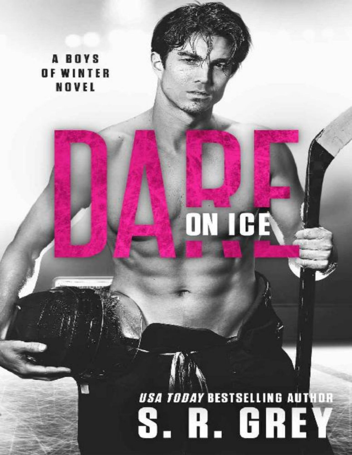Dare On Ice Boys Of Winter Book 10 Sr Grey