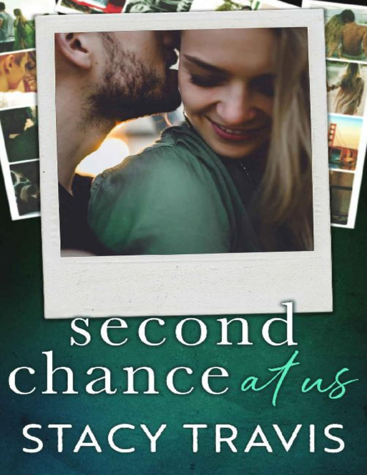 Second Chance At Us A Friendstolovers Second Chance Romance Berkeley Hills Series Book 1 Stacy Travis
