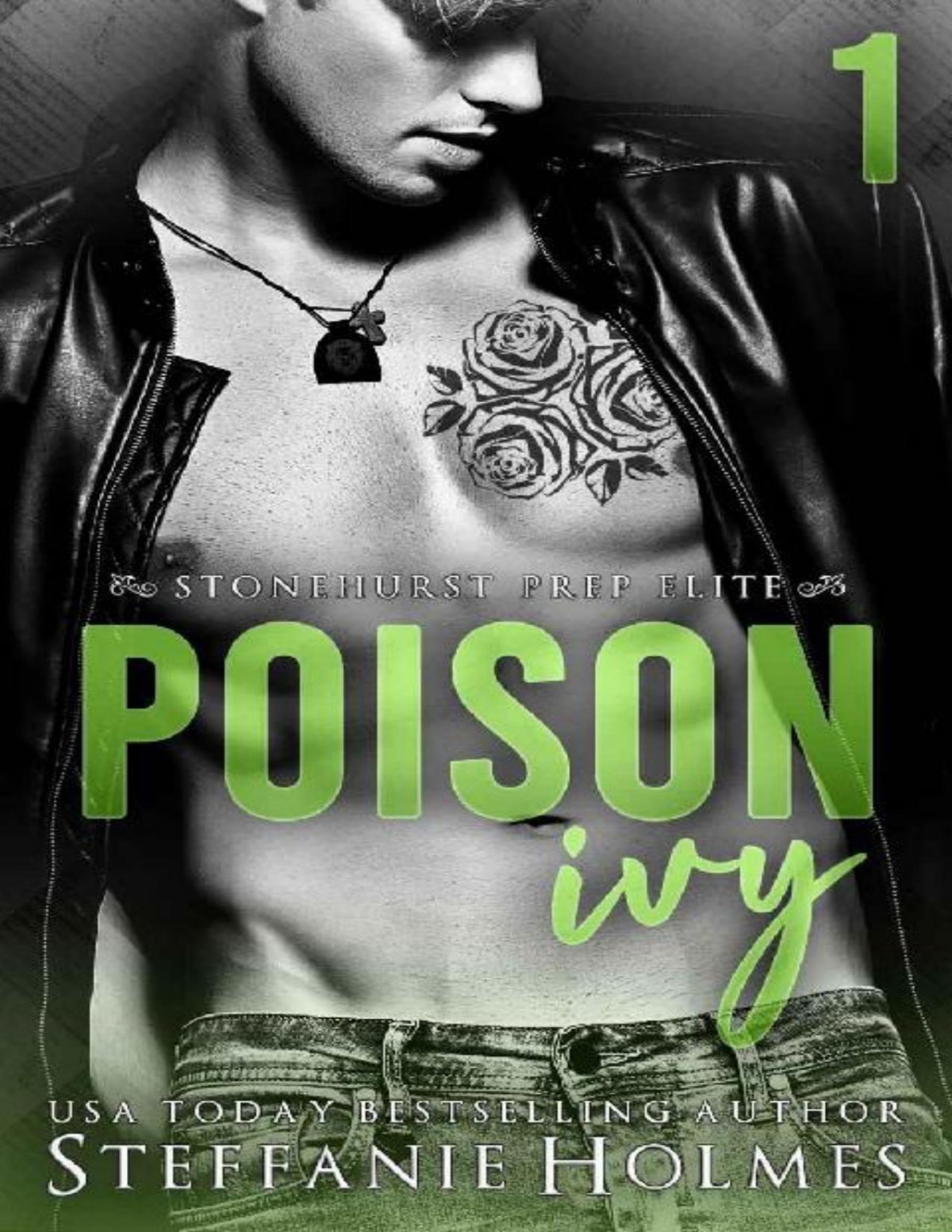Poison Ivy A Dark High School Bully Romance Stonehurst Prep Elite Book 1 Steffanie Holmes