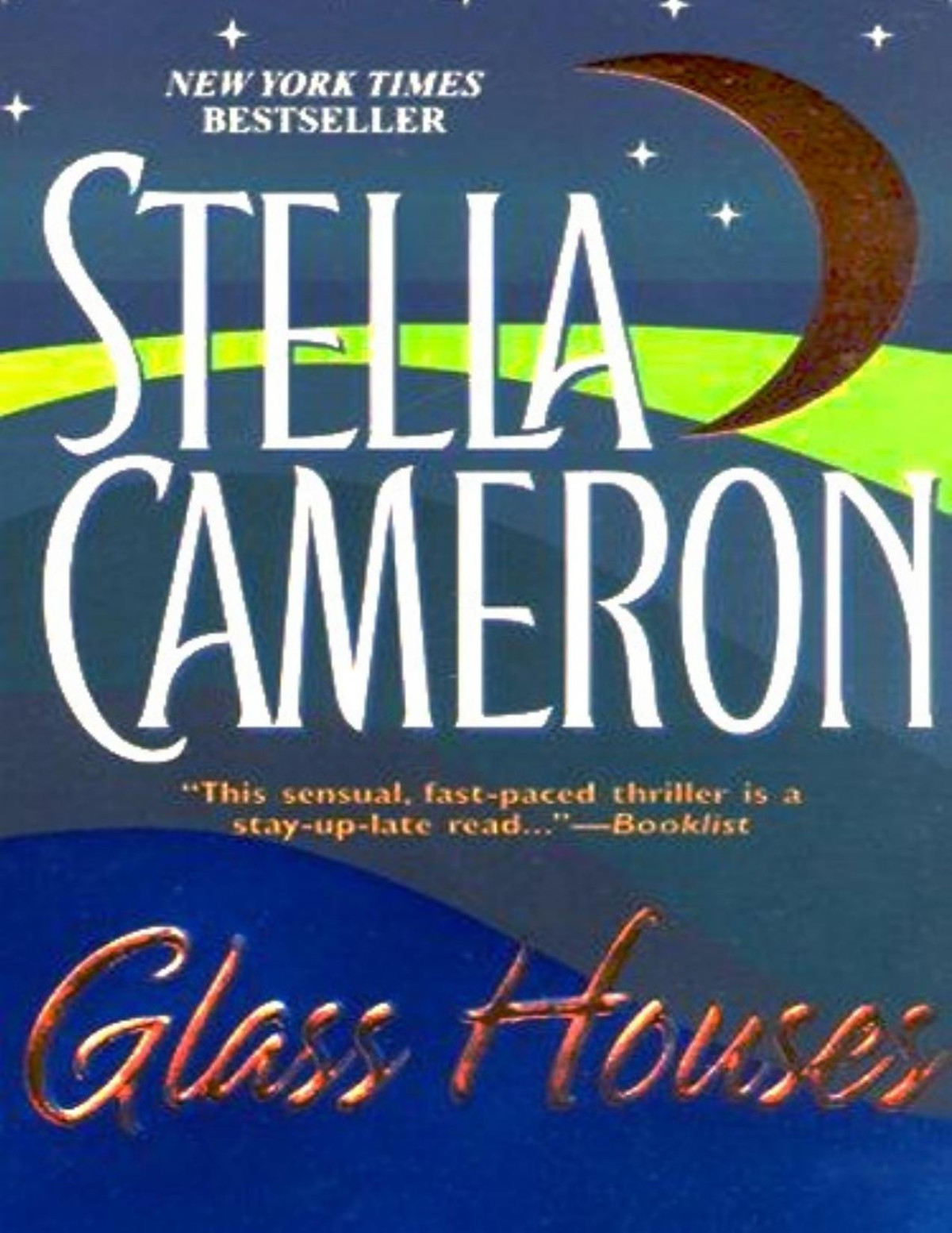 Glass Houses Stella Cameron