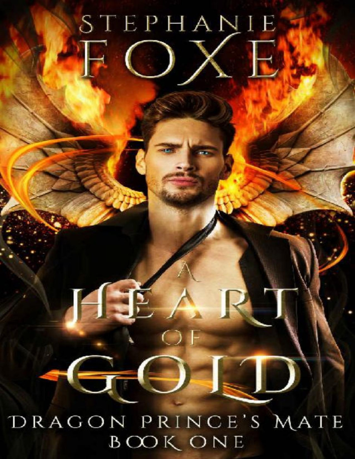 A Heart Of Gold Dragon Princes Mate Stephanie Foxe