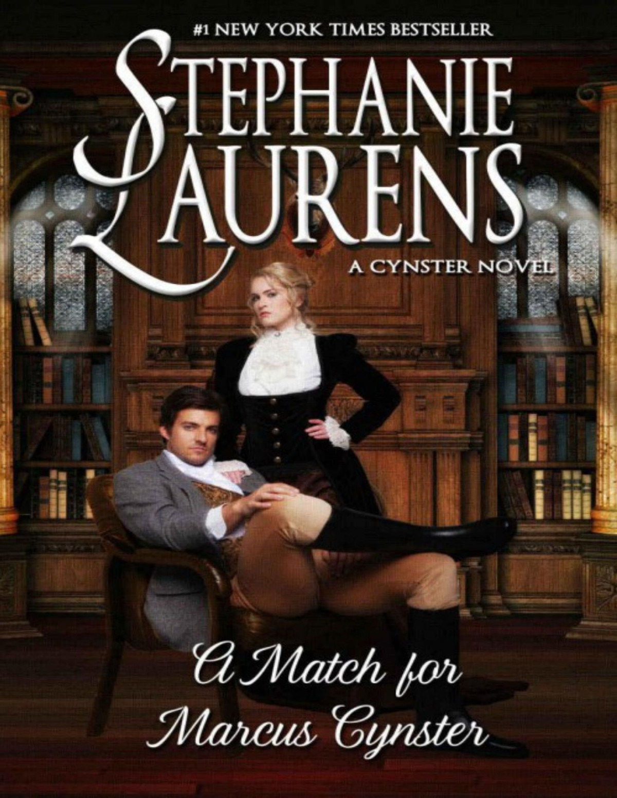 A Match For Marcus Cynster Stephanie Laurens