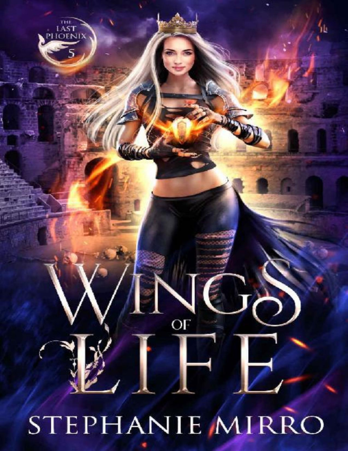 Wings Of Life An Urban Fantasy Romance The Last Phoenix Book 5 Stephanie Mirro