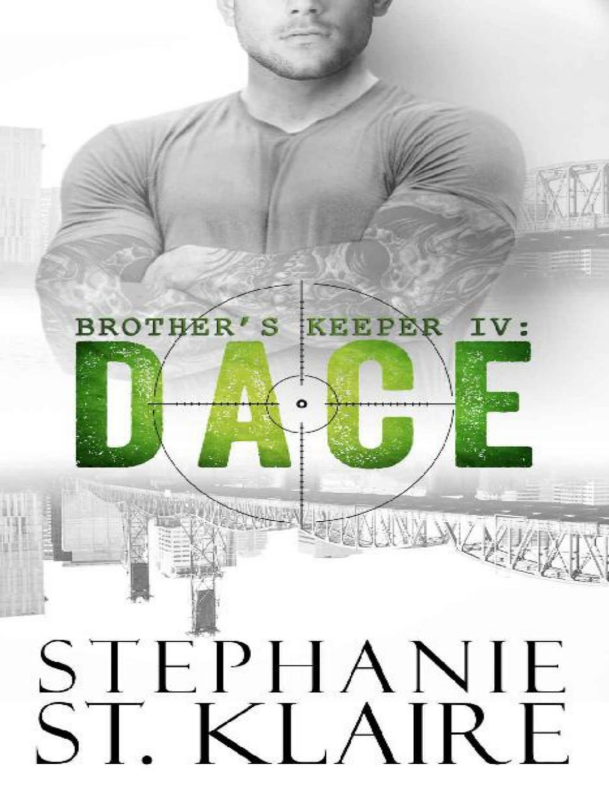 Brothers Keeper Iv Dace Stephanie St Klaire