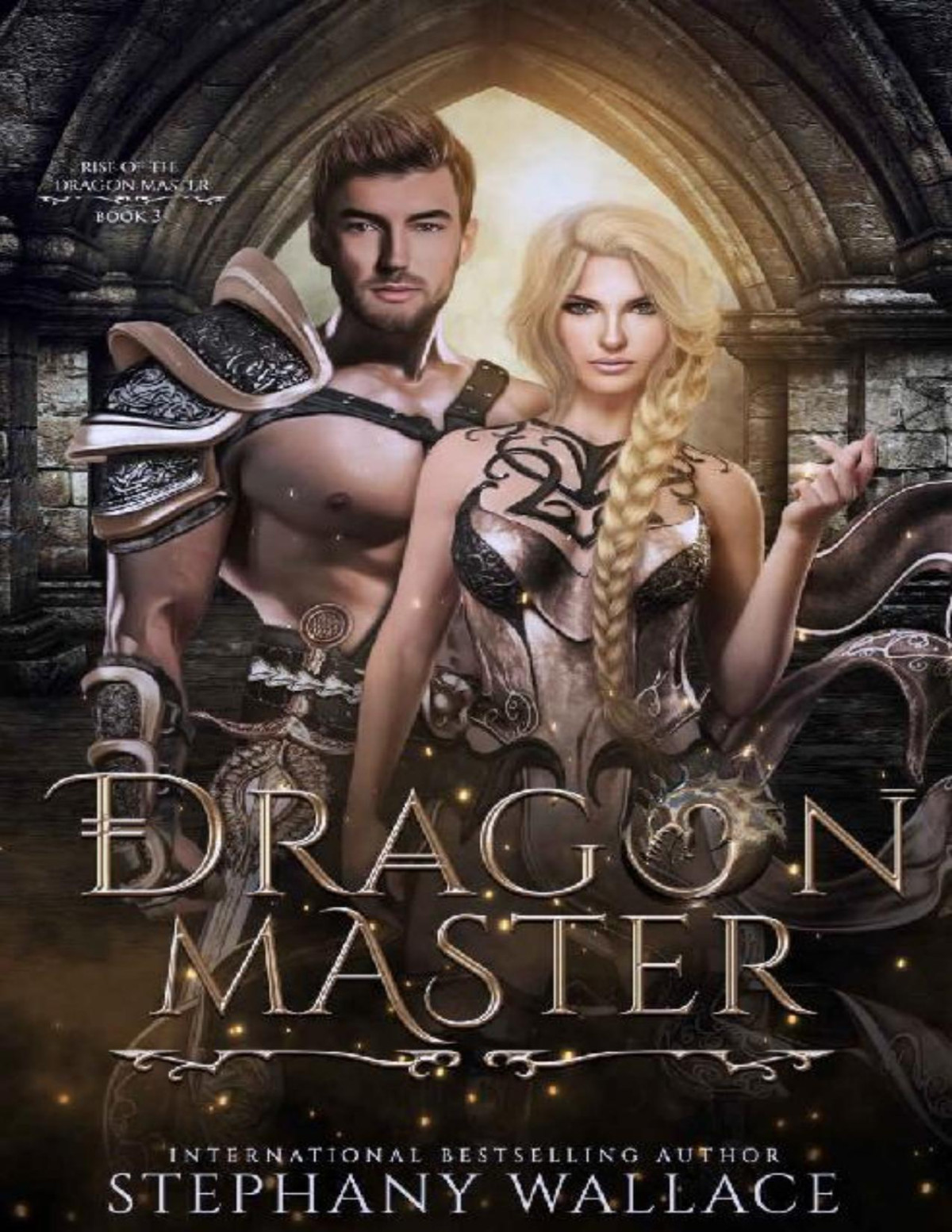 Dragon Master An Urban Fantasy Dragon Rider Romance Rise Of The Dragon Master Book 3 Stephany Wallace