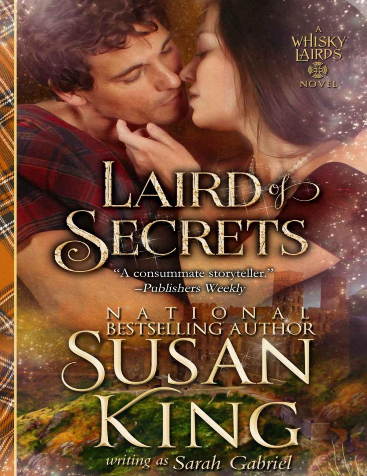 Laird Of Secrets The Whisky Lairds Series Book 2 King Susan Gabriel