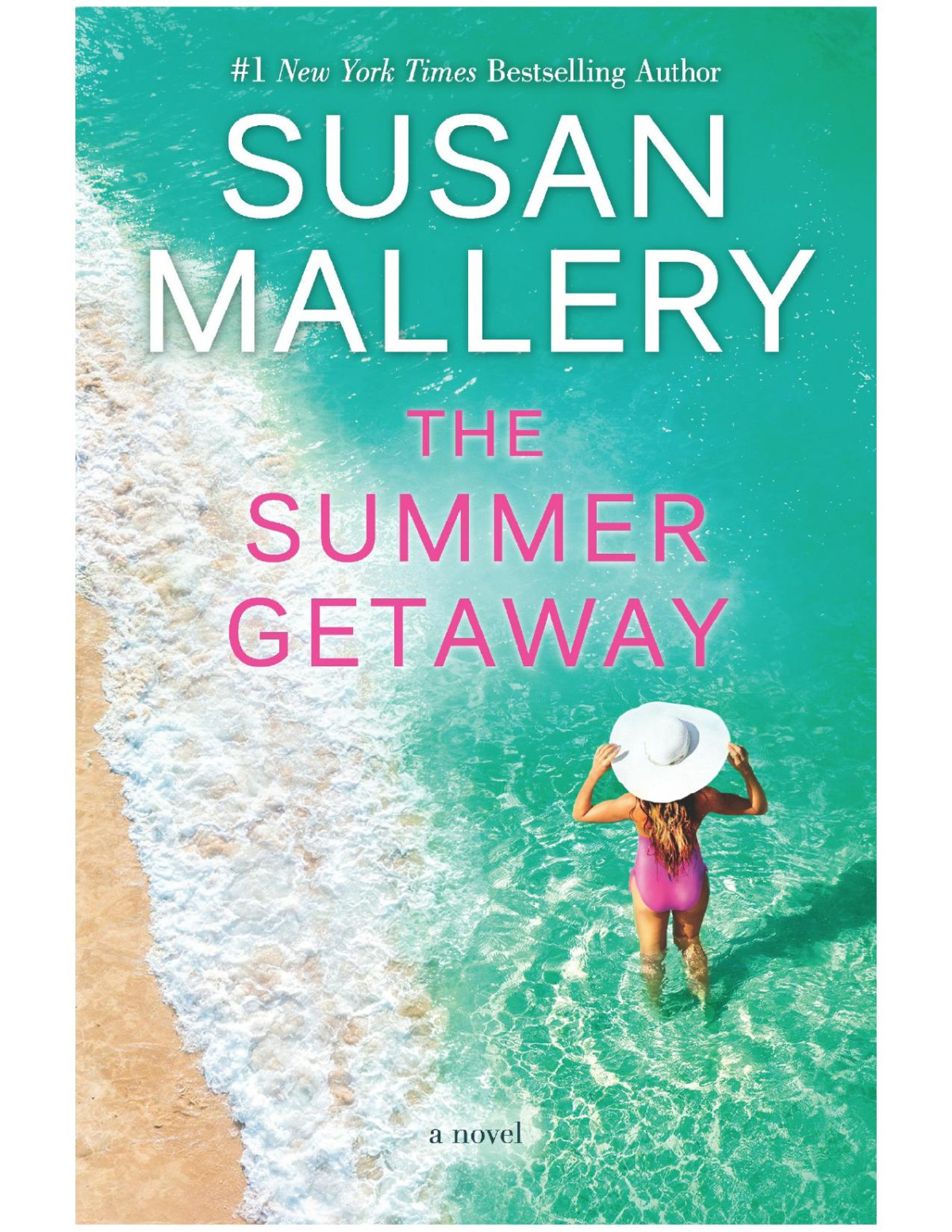 The Summer Getaway Susan Mallery