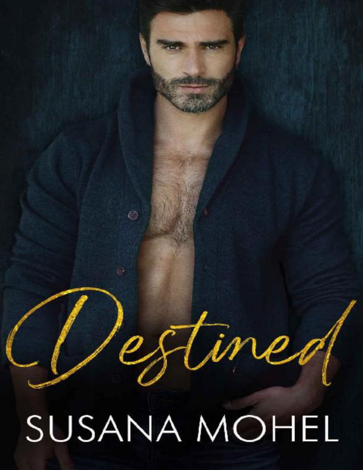 Destined A Forbidden Standalone Romance Susana Mohel