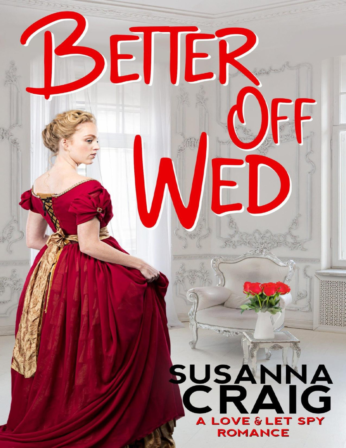 Better Off Wed Susanna Craig