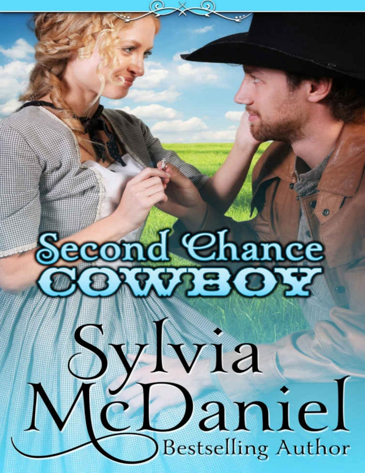 Second Chance Cowboy Sylvia Mcdaniel
