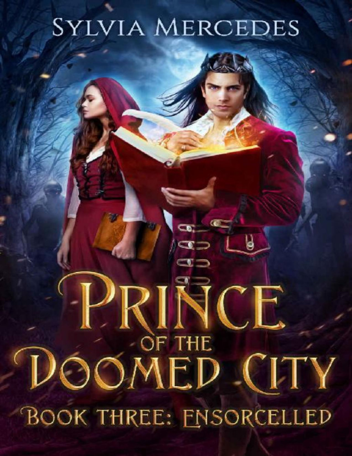 Ensorcelled Prince Of The Doomed City Book 3 Sylvia Mercedes