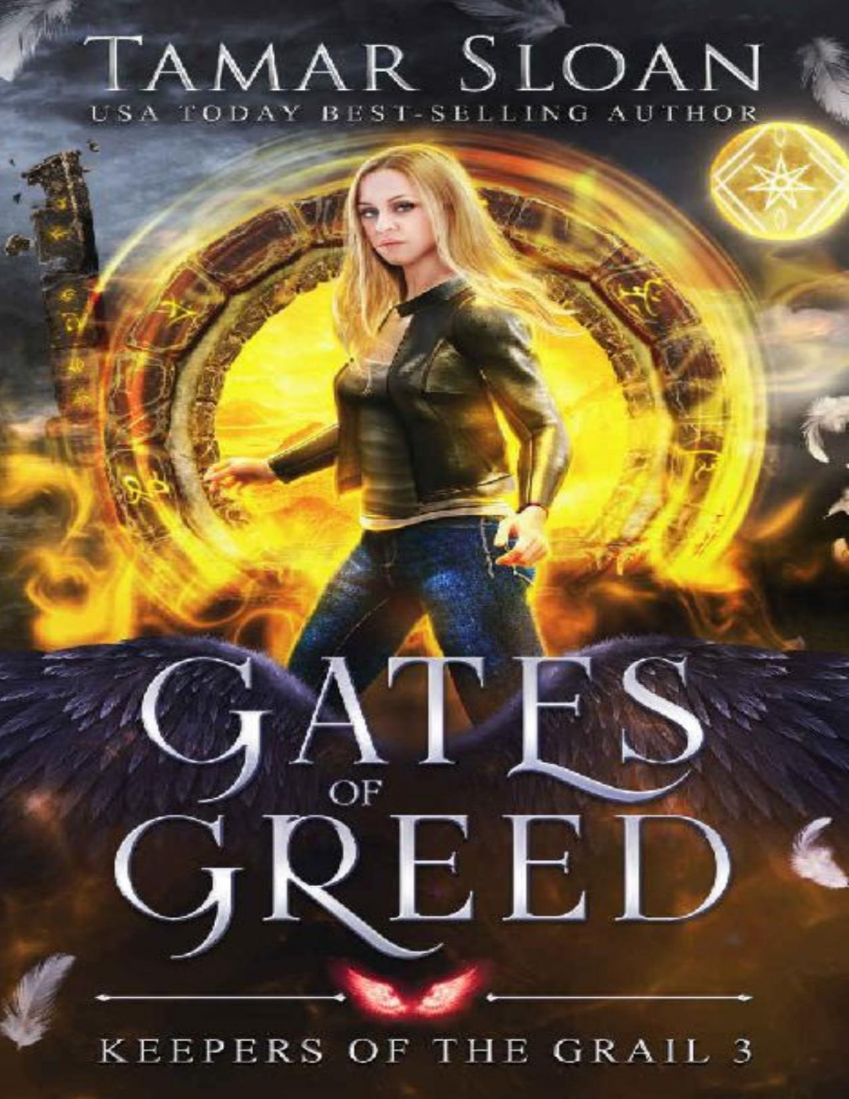 Gates Of Greed A New Adult Paranormal Romance Keepers Of The Grail Book 3 Tamar Sloan