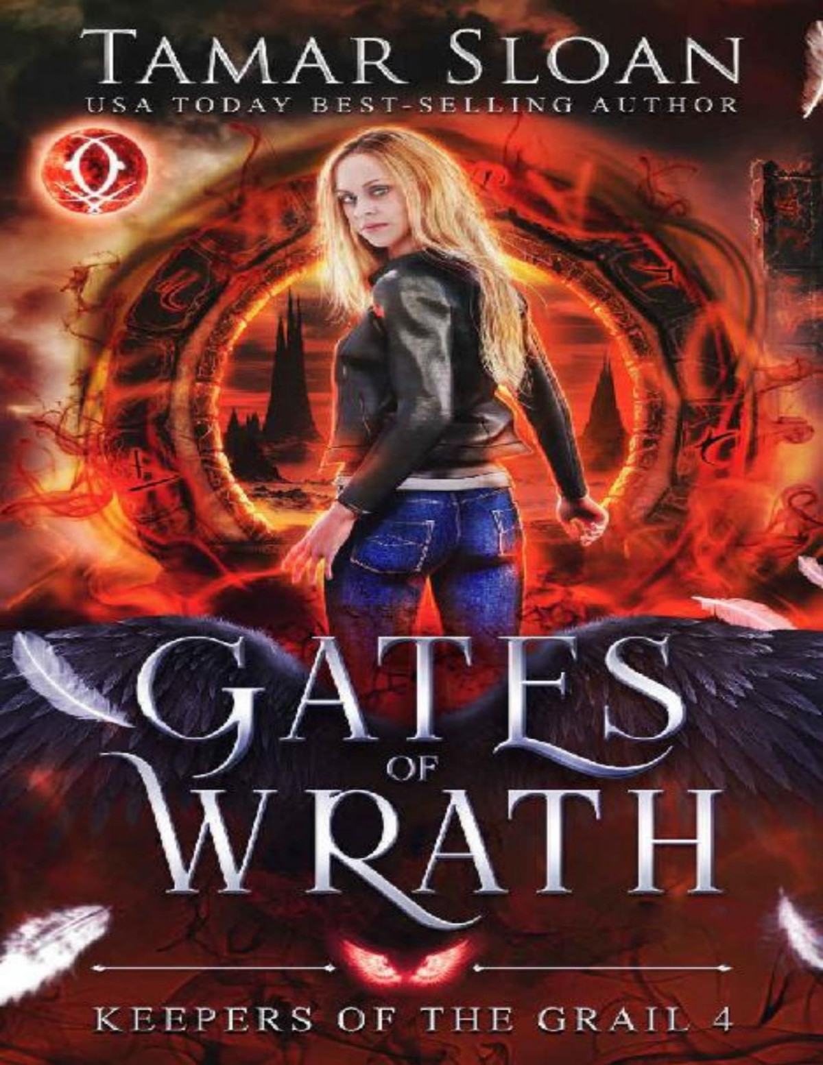 Gates Of Wrath A New Adult Paranormal Romance Keepers Of The Grail Book 4 Tamar Sloan