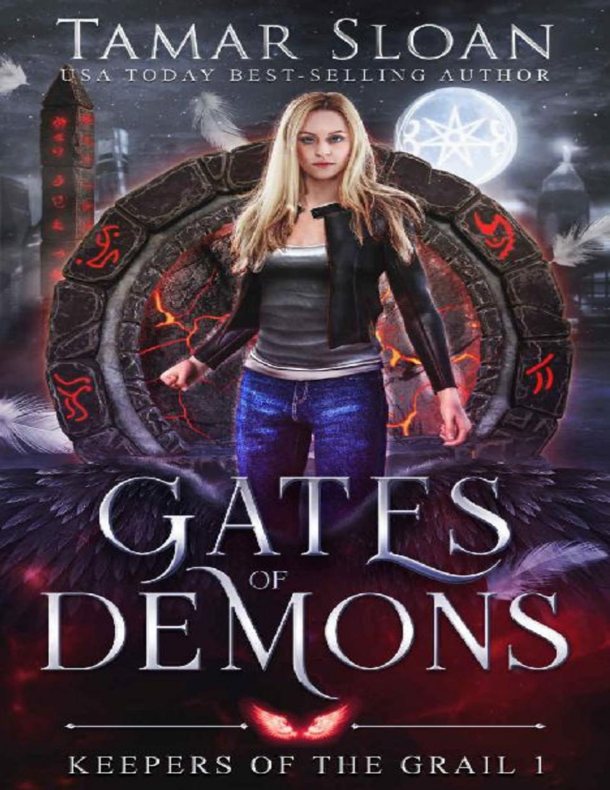 Gates Of Demons A New Adult Paranormal Romance Keepers Of The Grail Book 1 Tamar Sloan