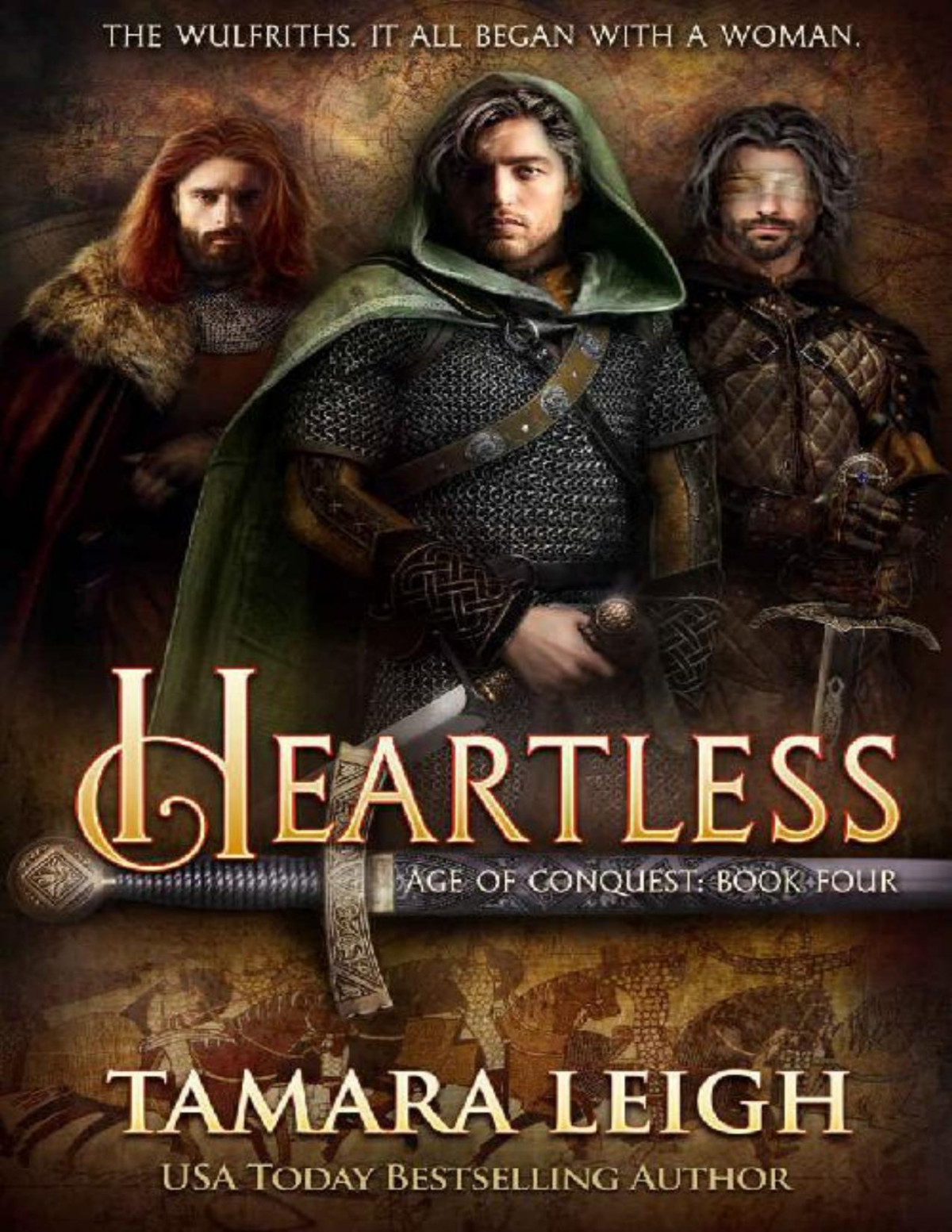 Heartless A Medieval Romance Age Of Conquest Book 4 Tamara Leigh