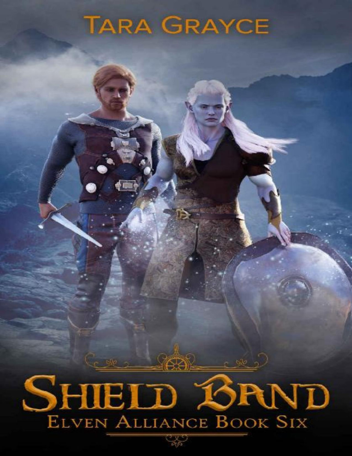 Shield Band Elven Alliance Book 6 Tara Grayce