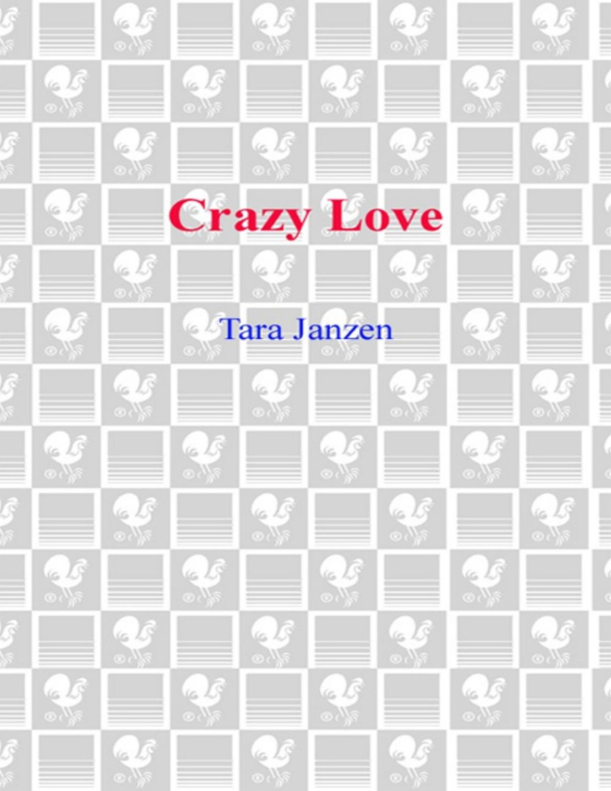Crazy Love Tara Janzen