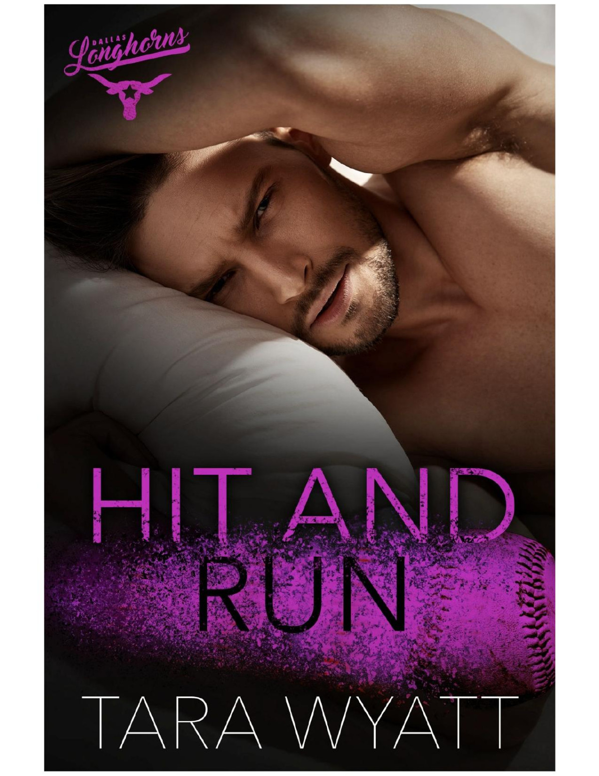Hit And Run Dallas Longhorns Book 5 Tara Wyatt