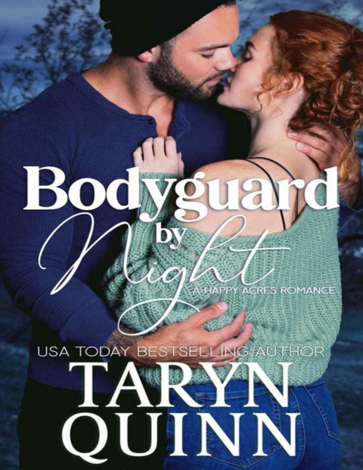 Bodyguard By Night Happy Acres Book 2 Taryn Quinn