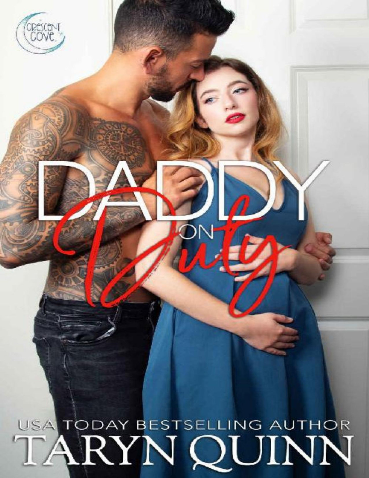 Daddy On Duty Crescent Cove Book 12 Taryn Quinn