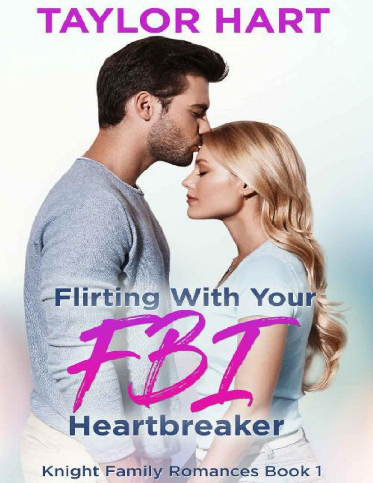 Flirting With Your Fbi Heartbreaker Knight Brother Romances Taylor Hart