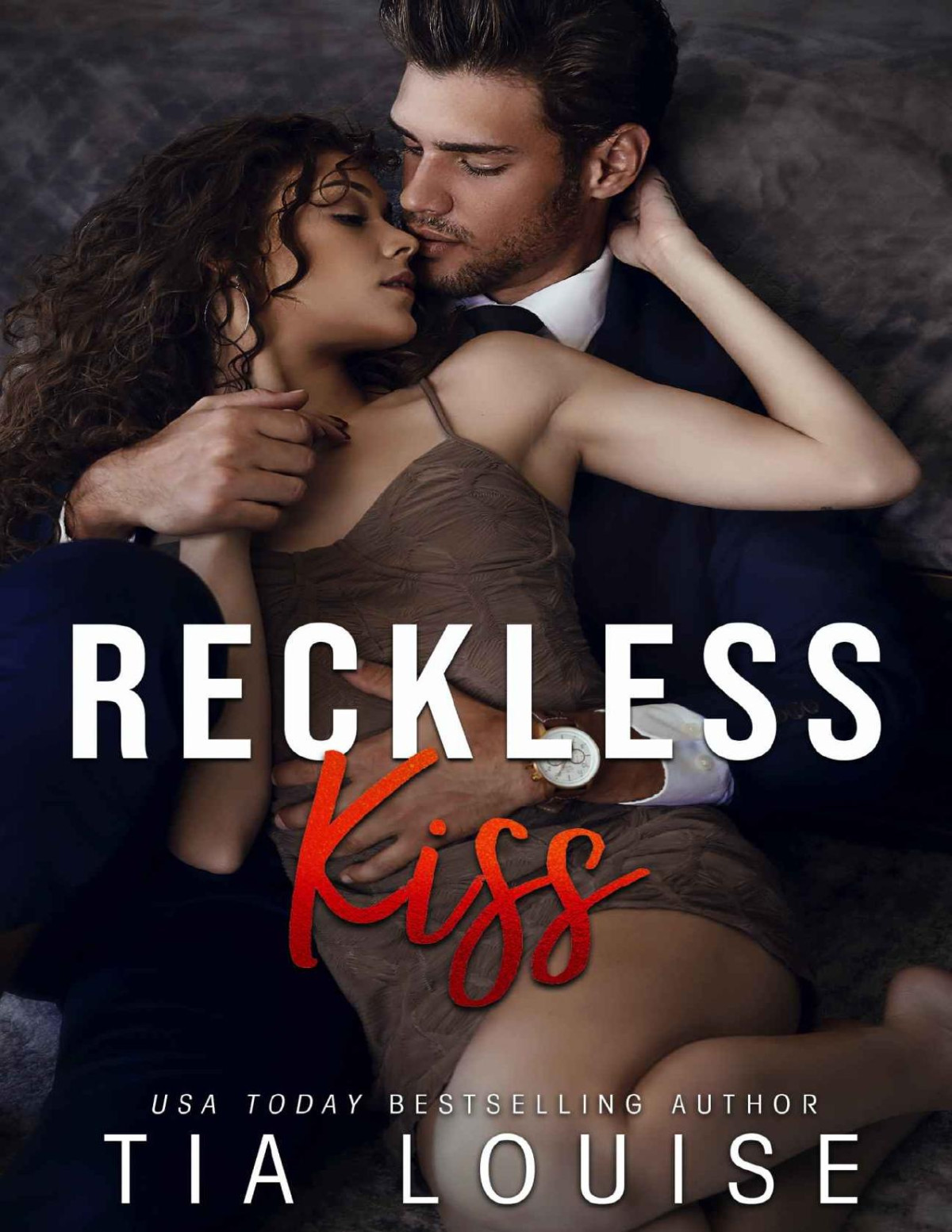 Reckless Kiss Louise Tia
