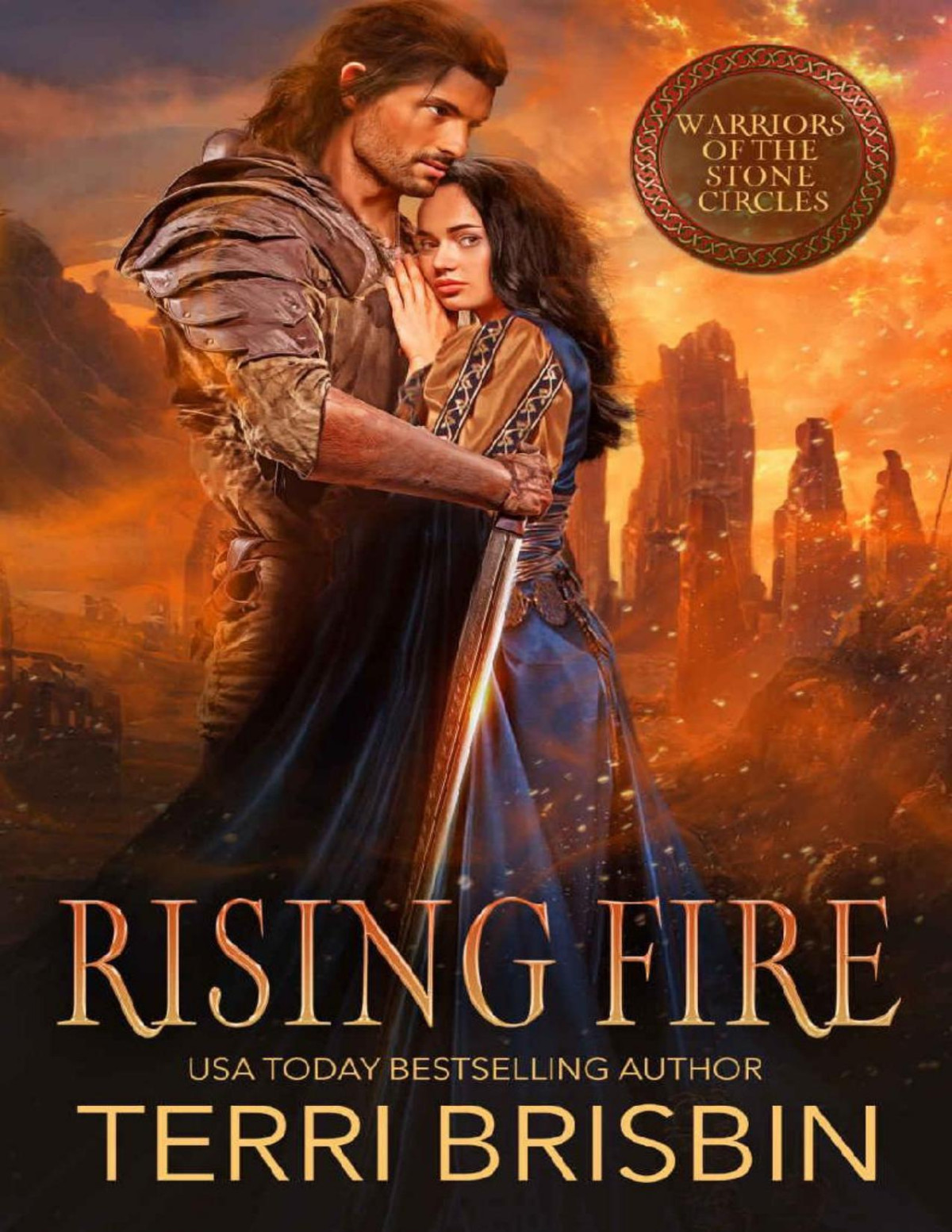 Rising Fire Warriors Of The Stone Circles Book 1 Terri Brisbin