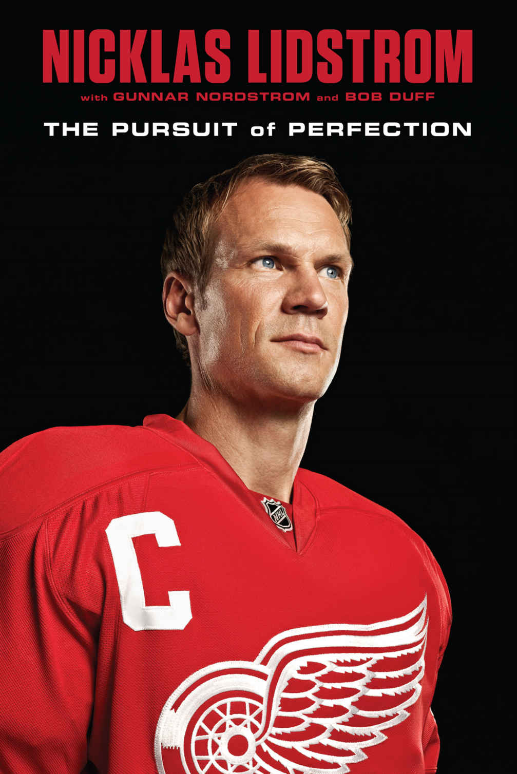 Nicklas Lidstrom The Pursuit Of Perfection Nicklas Lidstrom