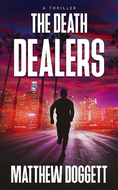 The Death Dealers A Thriller Trouble Matthew Doggett