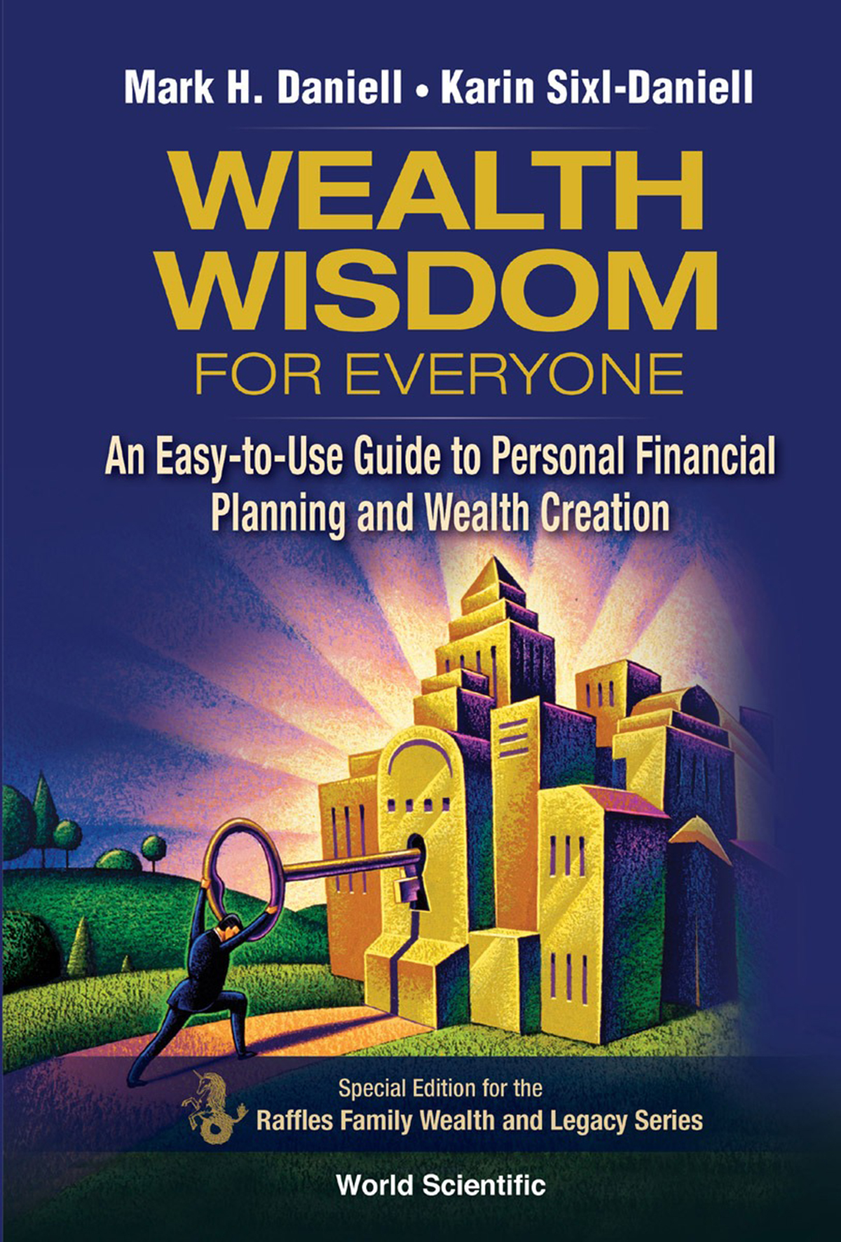 Wealth Wisdom For Everyone An Easytouse Guide To Personal Financial Planning And Wealth Creation Daniell