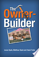 The Owner Builder Leeza Sipek Hazel Foote Matthew Sipek