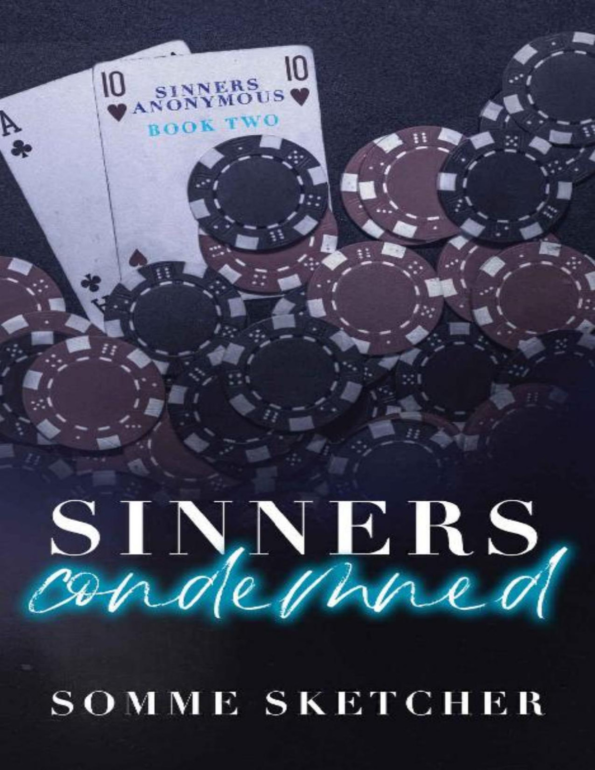 Sinners Condemned An Enemies To Lovers Mafia Romance Sinners Anonymous Book 2 Somme Sketcher