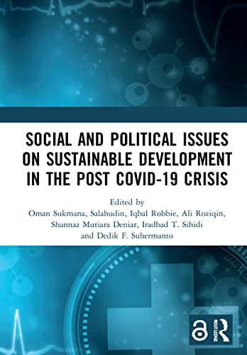 Social And Political Issues On Sustainable Development In The Post Covid19 Crisis Oman Sukmana