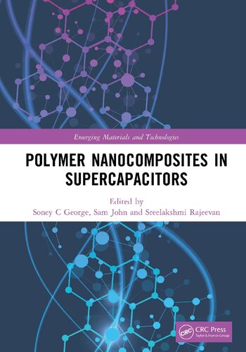 Polymer Nanocomposites In Supercapacitors Soney C George Sam John