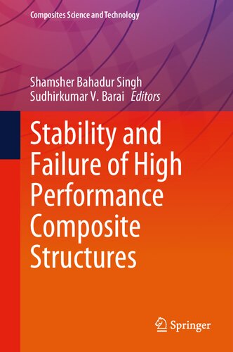 Stability And Failure Of High Performance Composite Structures Shamsher Bahadur Singh