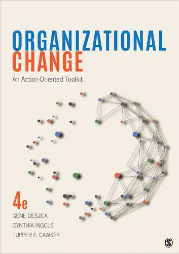 Organizational Change An Actionoriented Toolkit 4th Edition Gene Deszca